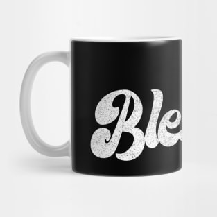 Blessed \/\/\/\/\ Retro Typography Design Mug